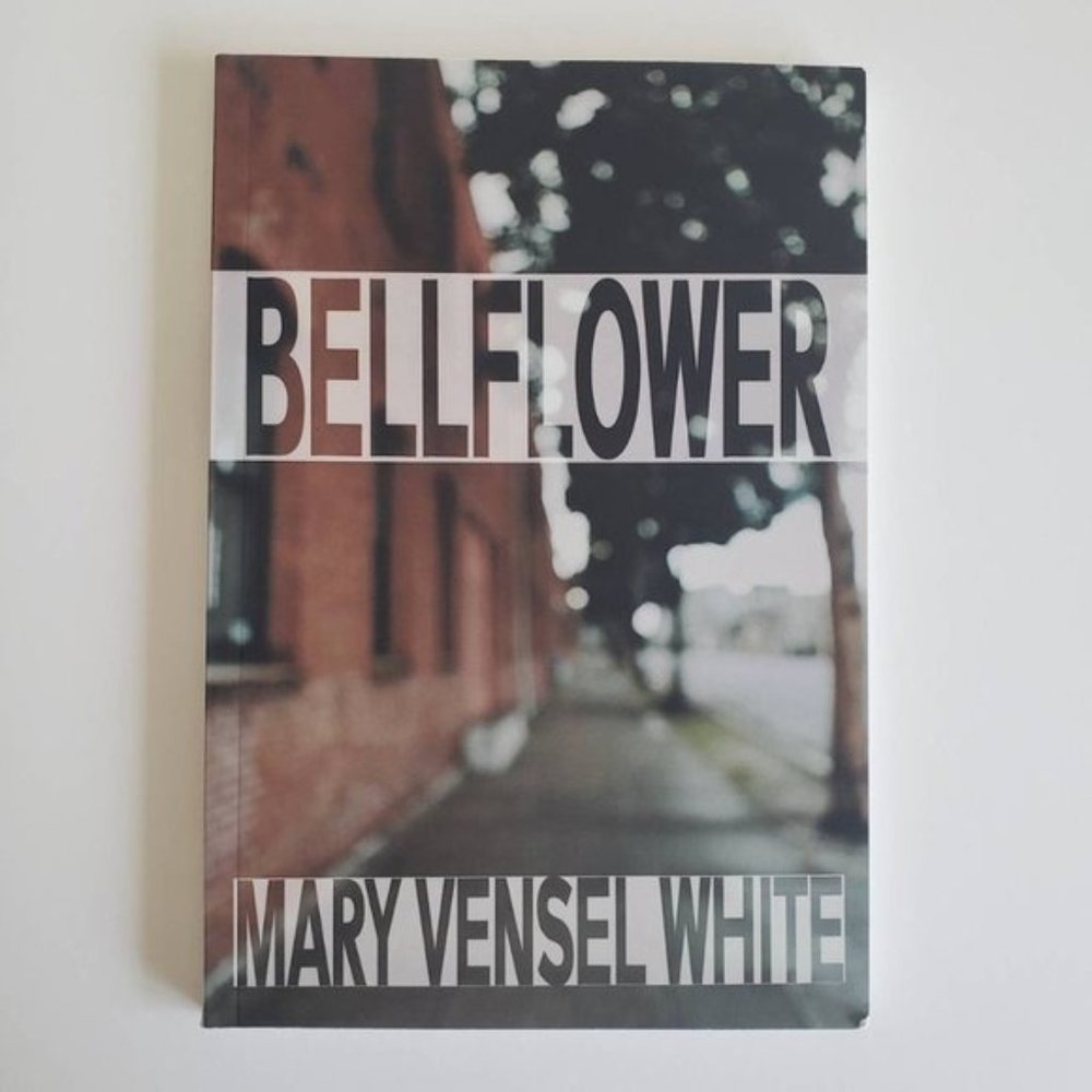 Bellflower by Mary Vensel White *Signed* Paperback  Brand new